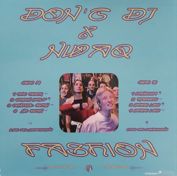 Don't DJ X NWAQ* - Fashion (12") Meakusma Vinyl
