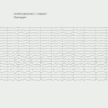 Dopplereffekt // Objekt - Hypnagogia (12") Leisure System Vinyl 880319675010