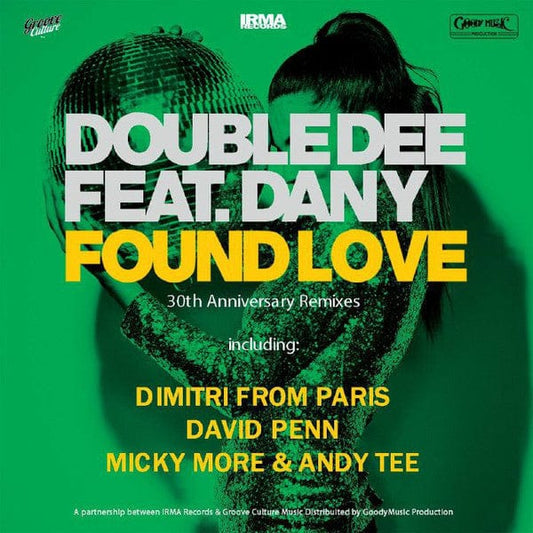Double Dee Feat. Dany - Found Love (30th Anniversary Remixes) (12") Irma CasaDiPrimordine,Groove Culture Music Vinyl
