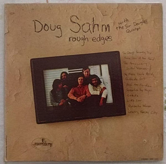Doug Sahm With The Sir Douglas Quintet* - Rough Edges (LP, Album) on Mercury at Further Records