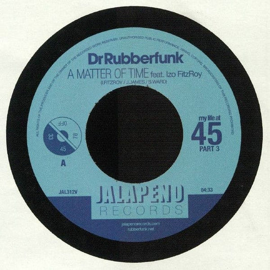 Dr. Rubberfunk - My Life At 45 (Part 3) (7") Jalapeno Records Vinyl