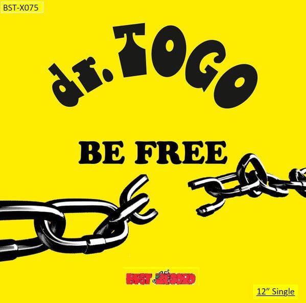 Dr. Togo - Be Free (12", RE, RM) on Best Record Italy, Best Record at Further Records