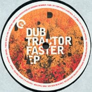 Dub Tractor - Faster EP (12", EP) City Centre Offices