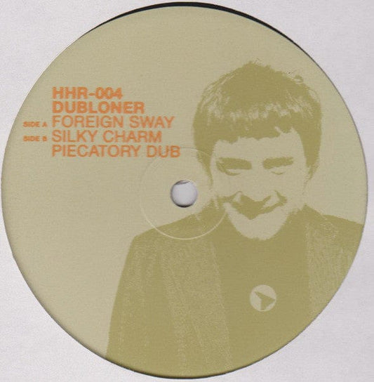 Dubloner – Foreign Sway (12", Headinghome Recordings, 2004) Front Cover
