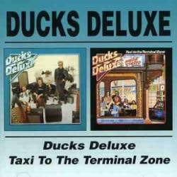 Ducks Deluxe - Ducks Deluxe / Taxi To The Terminal Zone (CD) BGO Records CD 5017261205391>
