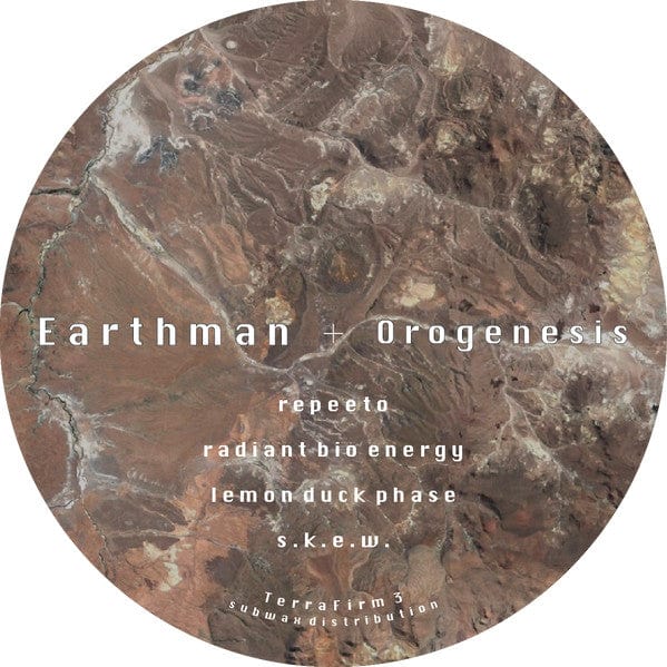 Earthman (4) - Orogenesis (12") TerraFirm Vinyl