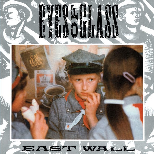 East Wall - Eyes Of Glass (12", RE, RM) Dark Entries