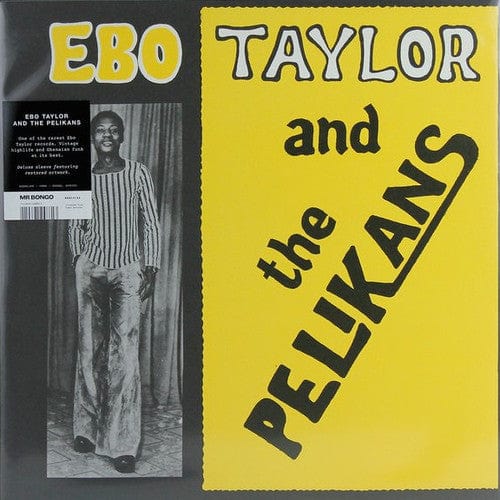 Ebo Taylor And The Pelikans* - Ebo Taylor And The Pelikans (LP, Album, RE) Mr Bongo