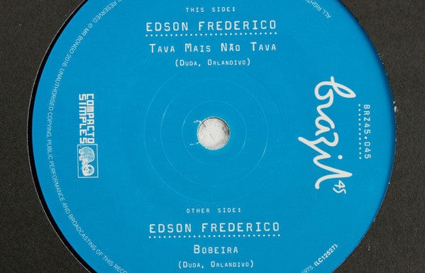 Edson Frederico - Tava Mas Nao Tava / Bobeira (7", Single) on Mr Bongo at Further Records