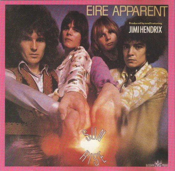 Eire Apparent – Sunrise (CD, One Way Records, 1993) Front Cover