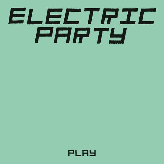 Electric Party - Play (LP) Knekelhuis Vinyl