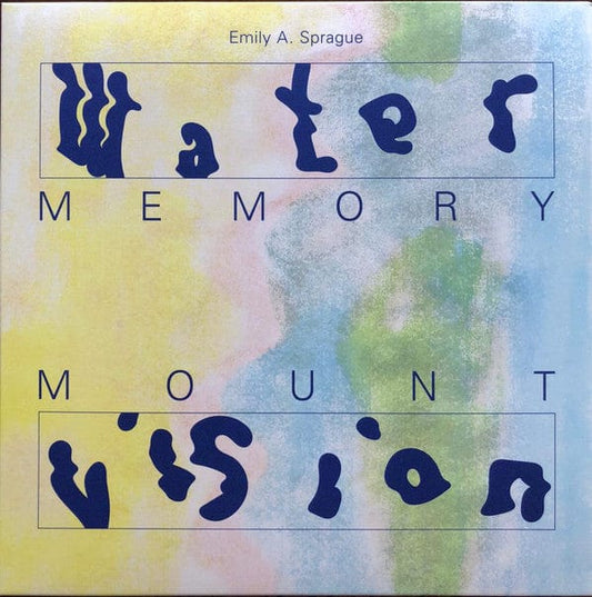 Emily A. Sprague* - Water Memory / Mount Vision (2xLP) Rvng Intl. Vinyl 747742382604