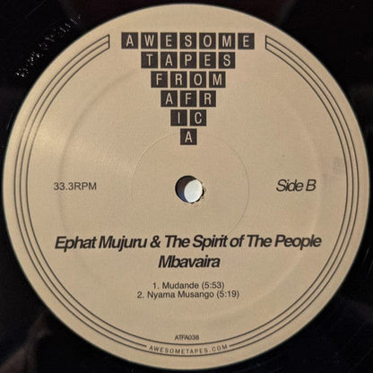 Ephat Mujuru & The Spirit Of The People* - Mbavaira (LP) Awesome Tapes From Africa Vinyl 843563126813