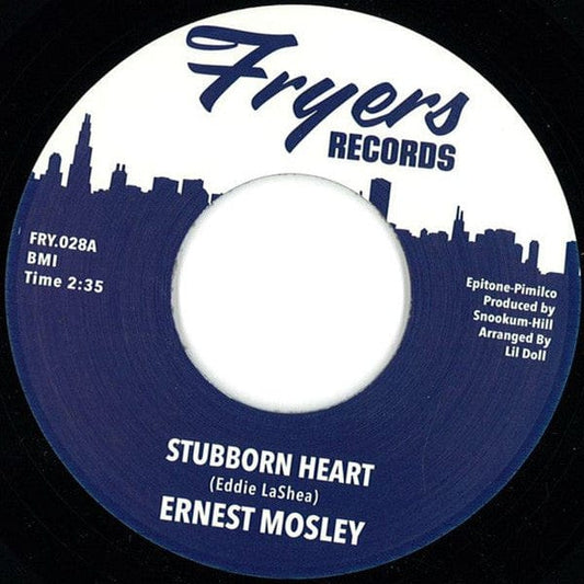 Ernest Mosley - Stubborn Heart / Keep On Loving Me (7") Fryers Vinyl