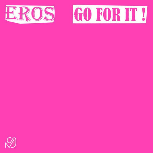 Eros (20) - Go For It (12") Mixed Signals (3) Vinyl