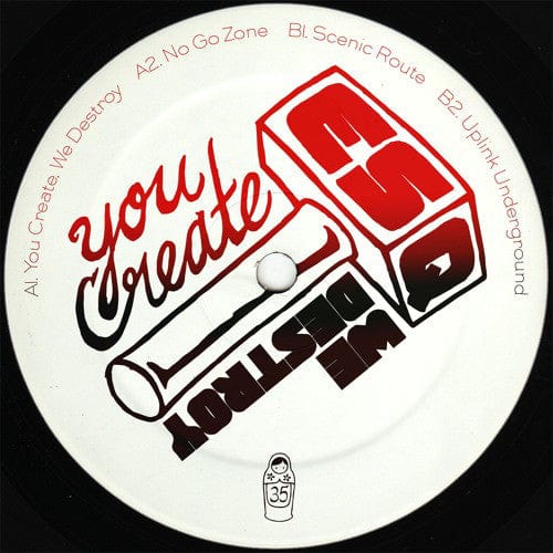 ES-Q - You Create, We Destroy (12") Dolly Vinyl