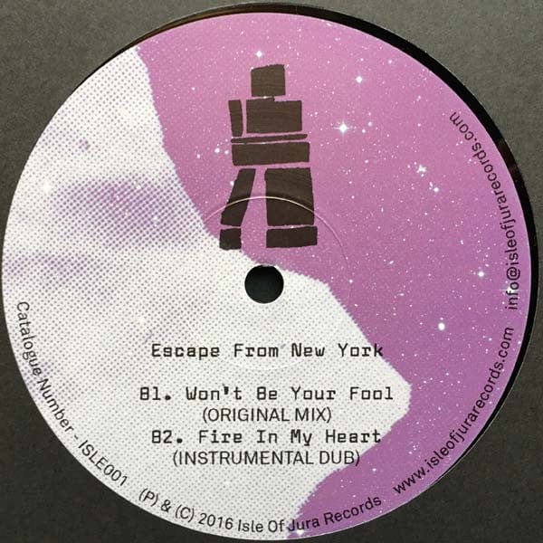 Escape From New York (2) - Fire In My Heart (12") Isle Of Jura Records Vinyl