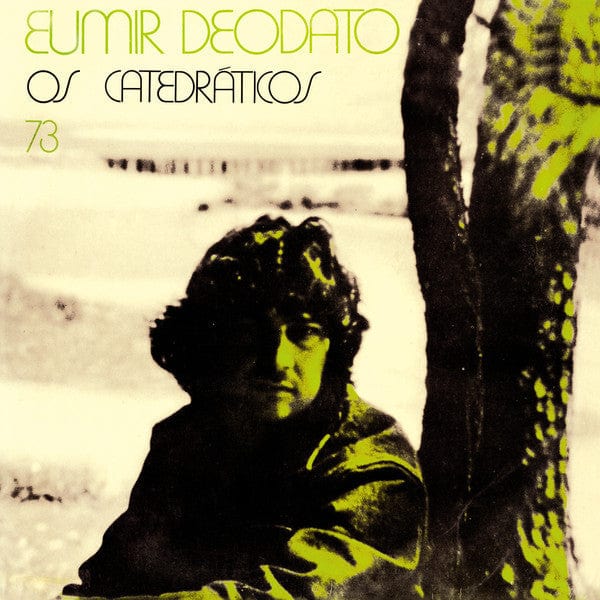Eumir Deodato - Os CatedrÃ¡ticos 73 (LP, Album, RE, RM) Far Out Recordings