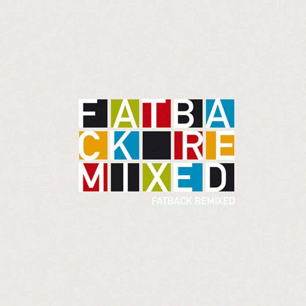 Fatback* - Fatback Remixed (2xLP) Southbound Vinyl 02966771391