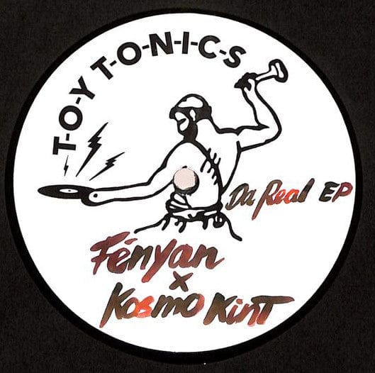 Fenyan x Kosmo Kint - Da Real EP (w/Jerome Sydenham Rmx) 12" (12") Toy Tonics Vinyl