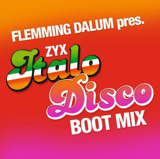Flemming Dalum - ZYX Italo Disco Boot Mix (12", Maxi, Mixed) ZYX Music