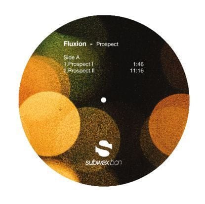 Fluxion - Prospect (12") Subwax Bcn Vinyl