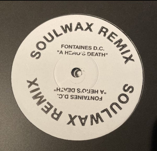 Fontaines D.C. - A Hero's Death (Soulwax Remix) (12") Not On Label Vinyl