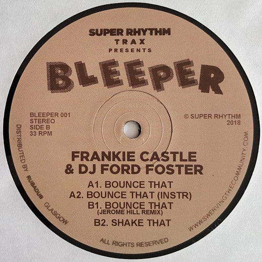 Frankie Castle & DJ Ford Foster - Bounce That (12") Bleeper Vinyl