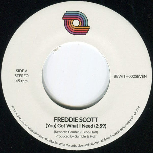 Freddie Scott (2) - (You) Got What I Need (7") Be With Records Vinyl