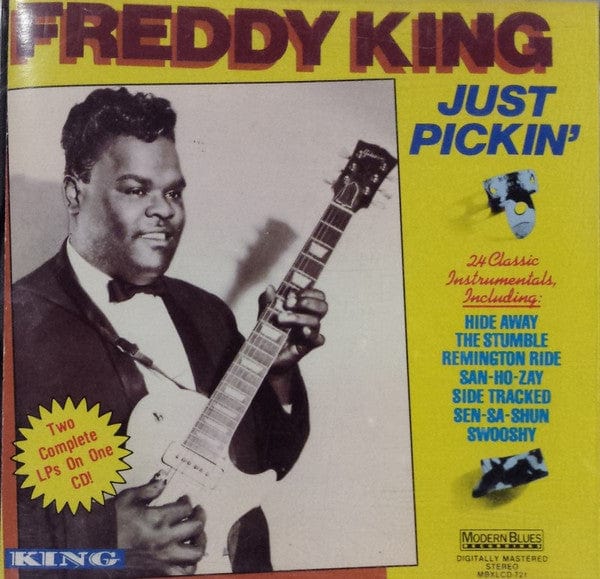Freddy King* - Just Pickin' (CD) Modern Blues Recordings CD 9137707212