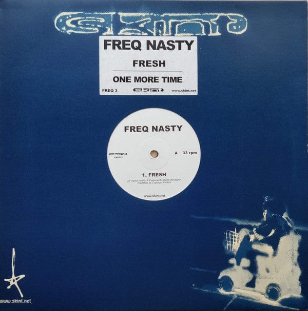 Freq Nasty - Fresh / One More Time (12") on Skint at Further Records