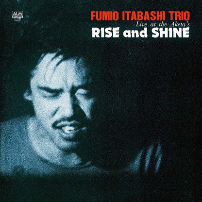 Fumio Itabashi Trio - Rise and Shine - Live at the Aketa's (LP, Album, RE) Studio Mule