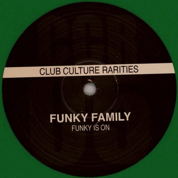 Funky Family - Funky Is On (12") Club Culture Rarities Vinyl 8014360004051