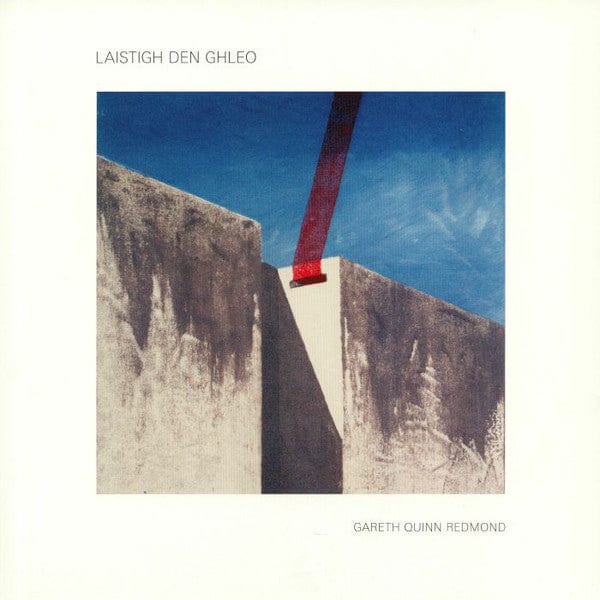 Gareth Quinn Redmond - Laistigh Den Ghleo (LP) We Release Whatever The Fuck We Want Records Vinyl 4251648410942