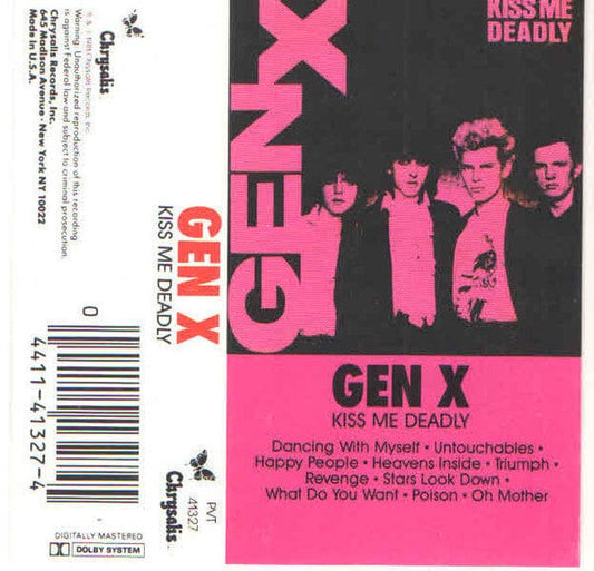 Gen X* - Kiss Me Deadly (Cassette) Chrysalis Cassette 04411413274