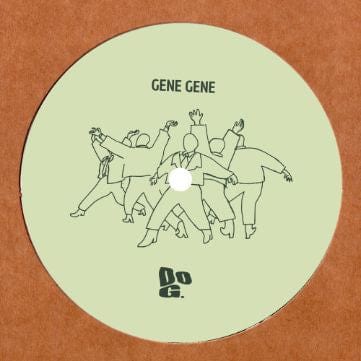 Gene Gene - Loud N’ Stuff (7") Dopeness Galore Vinyl 0603051915004
