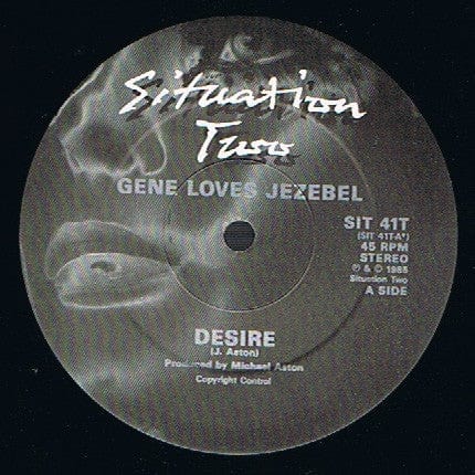 Gene Loves Jezebel - Desire on Situation Two at Further Records