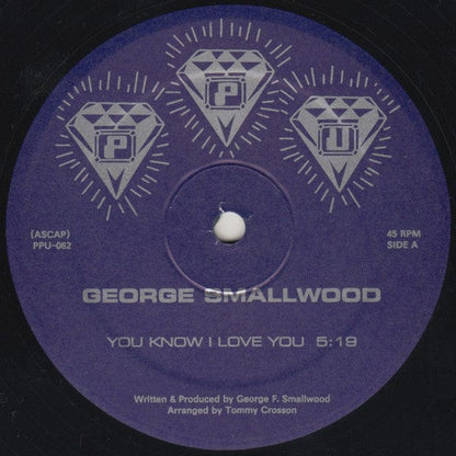 George Smallwood* - You Know I Love You (12") Peoples Potential Unlimited Vinyl