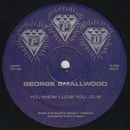 George Smallwood* - You Know I Love You (12") Peoples Potential Unlimited Vinyl