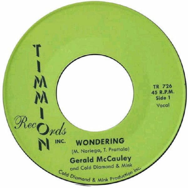 Gerald McCauley And Cold Diamond & Mink - Wondering (7", Single) Timmion Records