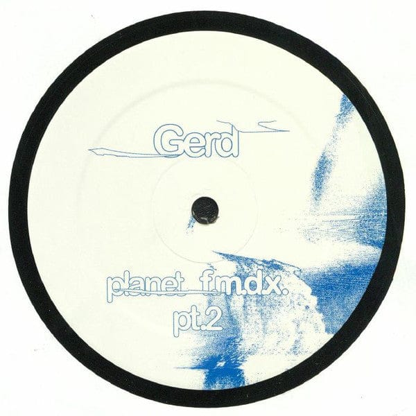 Gerd - Planet F.M.D.X. Pt. 2  (12") Royal Oak Vinyl