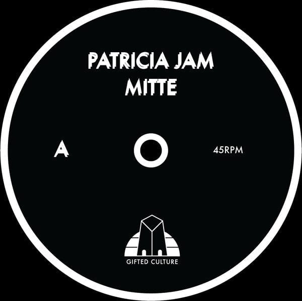 Gifted Culture Collective, Two Thou, Autre, Christopher Rau - Patricia Jam Mitte (12") Gifted Culture Vinyl