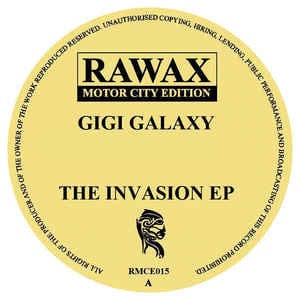 Gigi Galaxy - The Invasion EP (12") Rawax Vinyl