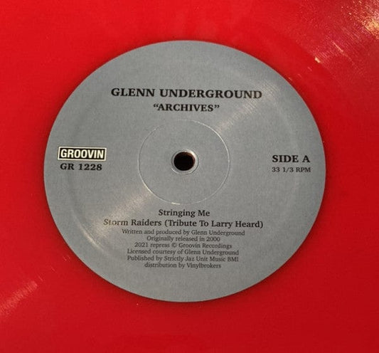 Glenn Underground - Archives (12", RE, RP, Red) on Groovin Recordings at Further Records