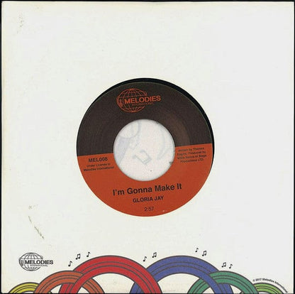 Gloria Jay - Know What You Want / I'm Gonna Make It (7", RE) Melodies International, Melodies International