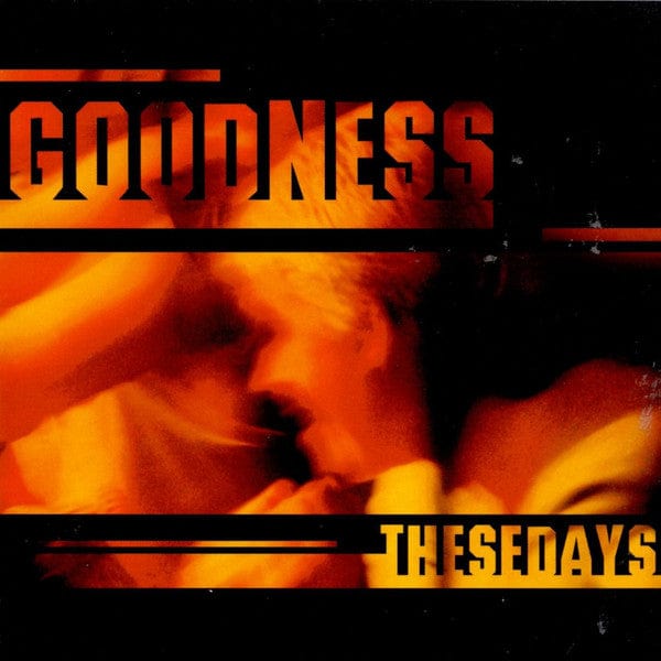Goodness - These Days (CD) Good Ink Records CD 683252000525