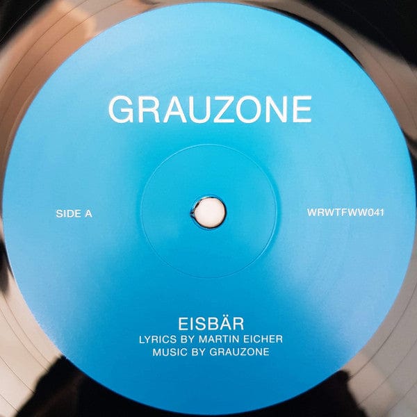 Grauzone - Eisbær (12") We Release Whatever The Fuck We Want Records Vinyl 4251648411826
