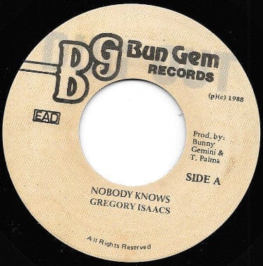 Gregory Isaacs - Nobody Knows (7") Bun Gem Records, Dug Out Vinyl