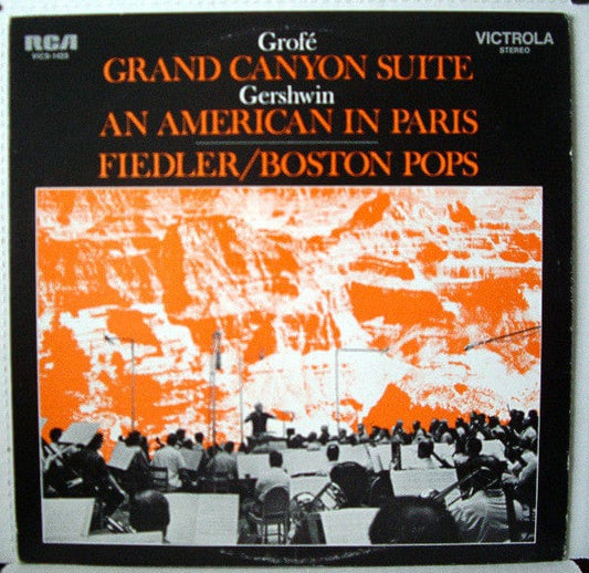 Grofé* / Gershwin* - Fiedler* / Boston Pops* - Grand Canyon Suite / An American In Paris (LP) RCA Victrola Vinyl