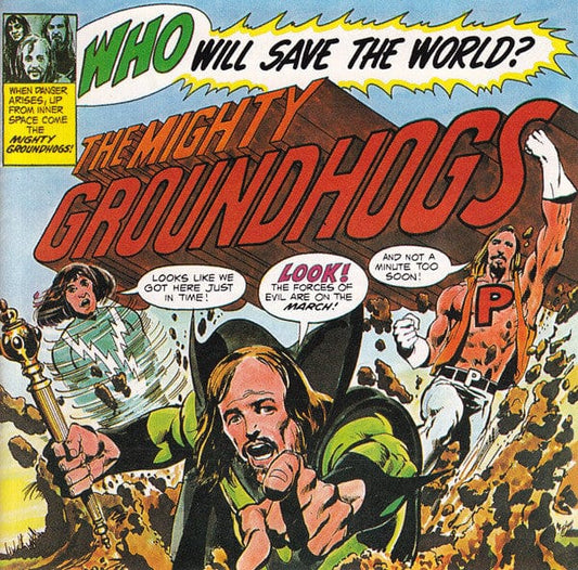 Groundhogs* - Who Will Save The World? The Mighty Groundhogs! (CD) BGO Records,BGO Records CD 5017261200778
